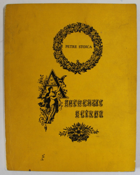 ARHEOLOGIE BLANDA de PETRE STOICA , VERSURI , 1968