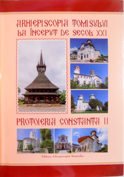 ARHIEPISCOPIA TOMISULUI LA INCEPUT DE SECOL XXI, PROTOIERIA CONSTANTA II, 2016