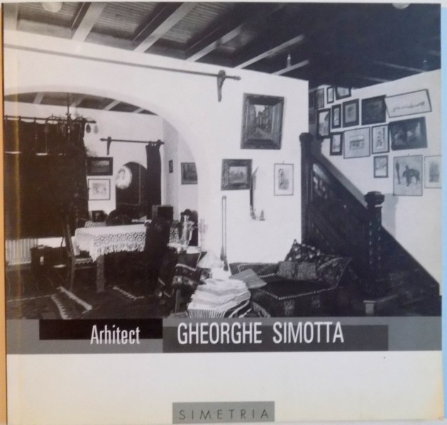 ARHITECT GHEORGHE SIMOTTA, 2003