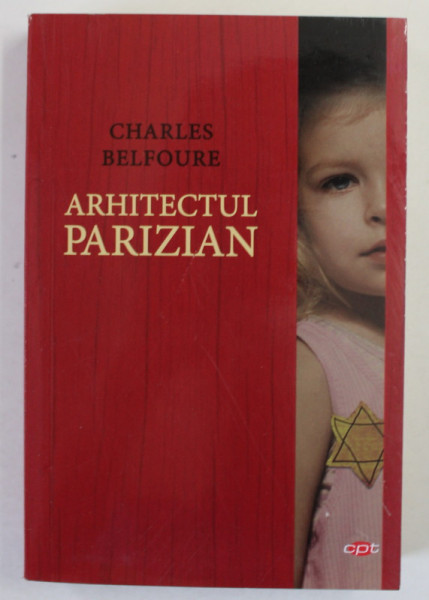 ARHITECTUL PARIZIAN de CHARLES BELFOURE , 2021