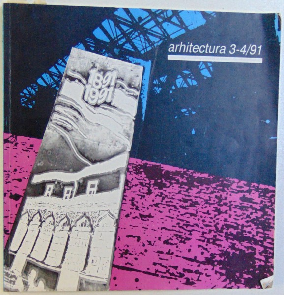 ARHITECTURA NR. 3-4 , 1991