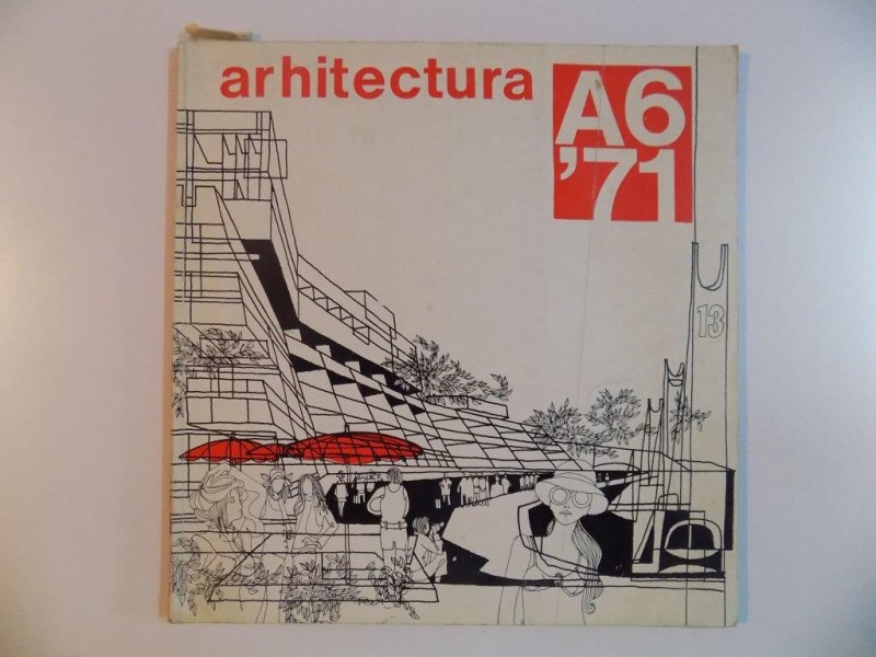 ARHITECTURA NR 6 , 1971