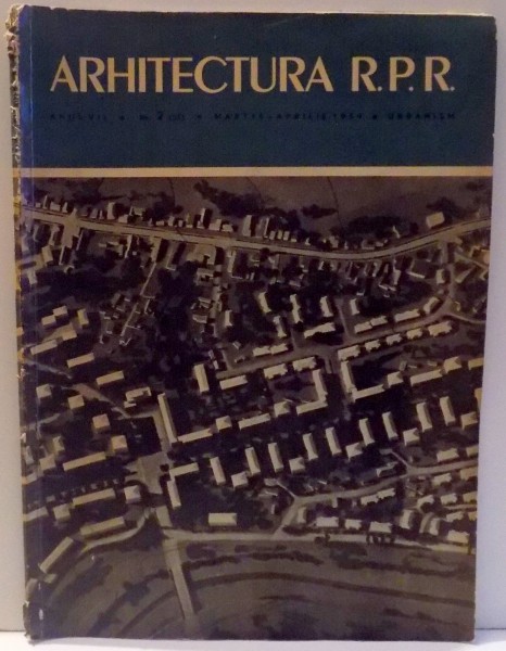 ARHITECTURA R. P. R., ANUL VII, NR. 2, MARTIE-APRILIE 1959, URBANISM , 1959