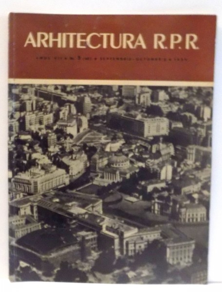 ARHITECTURA RPR , ANUL VII NR. 5 (60) , SEPTEMBRIE - OCTOMBRIE , 1959