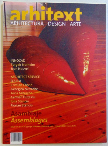 ARHITEXT, ARHITECTURA, DESIGN, ARTE, ANUL XVI NR.1-2 IANUARIE-FEBRUARIE 2009