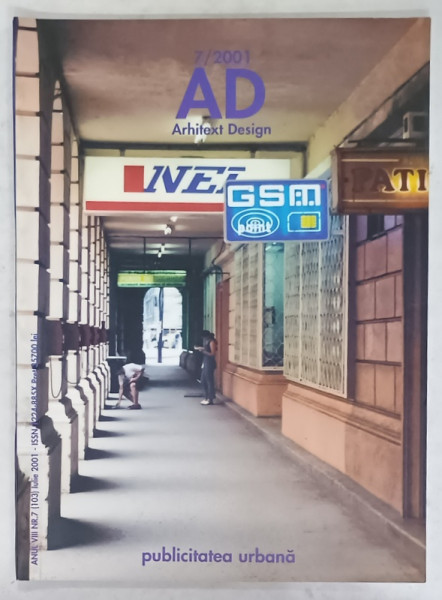 ARHITEXT DESIGN , REVISTA , SUBIECT : PUBLICITATEA  URBAN  , NR. 7 , 2001