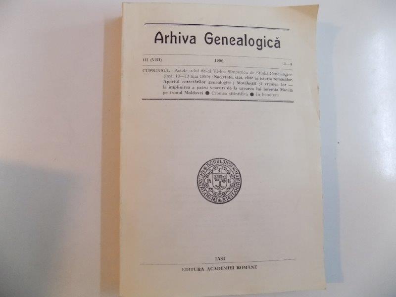 ARHIVA GENEALOGICA NR.III(VIII) , 3-4 1996