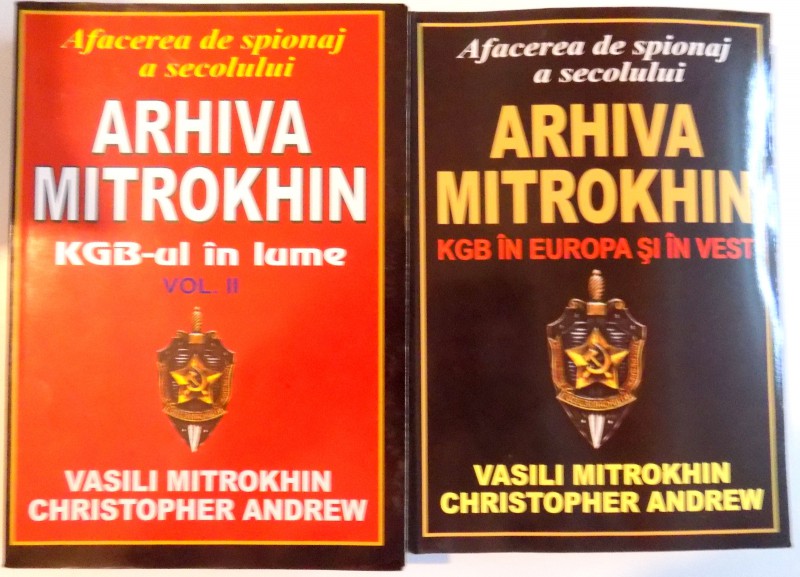 ARHIVA MITROKHIN , VOL I-II de VASILI MITROKHIN SI CHRISTOPHER ANDREW