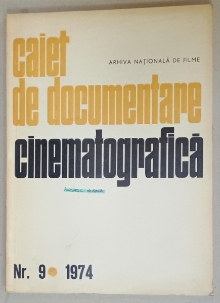 ARHIVA NATIONALA  DE FILME , CAIET DE DOCUMENTARE CINEMATOGRAFICA , SUBIECT : PROFIL JOSEF VON STERNBERG  , NR. 9 , 1974
