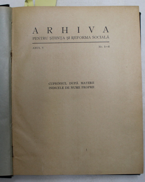 ARHIVA PENTRU STIINTA SI REFORMA SOCIALA , ANUL V , COMPLET   , NUMERELE 1 - 4 ,  COLEGAT *, 1924