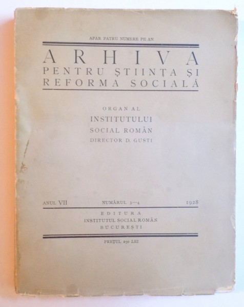 ARHIVA PENTRU STIINTA SI REFORMA SOCIALA ANUL VII NR. 3-4 / 1928