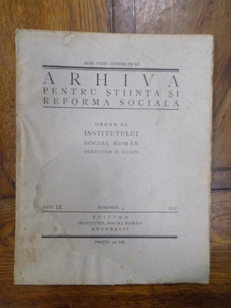 Arhiva pentru stiinta si reforma sociala, D. Gusti, Anul IX, nr. 4, 1931