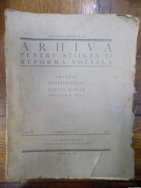 Arhiva pentru stiinta si reforma sociala, D. Gusti, Anul X, nr. 1-4, 1932