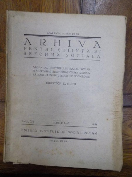 Arhiva pentru stiinta si reforma sociala, D. Gusti, Anul XII, nr. 1-2, 1934