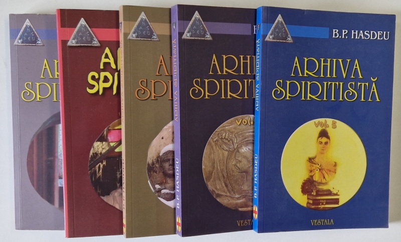 ARHIVA SPIRITISTA , VOLUMELE I - V de BOGDAN PETRICEIU HASDDEU , 2002 - 2008