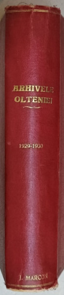 ARHIVELE OLTENIEI , ANII VIII si IX COMPLETI , 1929 - 1930