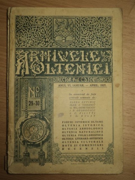 ARHIVELE OLTENIEI , ANUL VI , NO. 29 - 30 , IAN-APR de C.D. FORTUNESCU , CH. LAUGIER , 1927