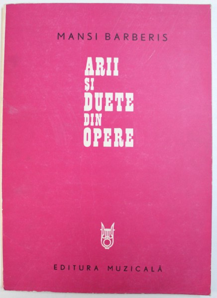 ARII SI DUETE DIN OPERE de MANSI BARBERIS , 1981