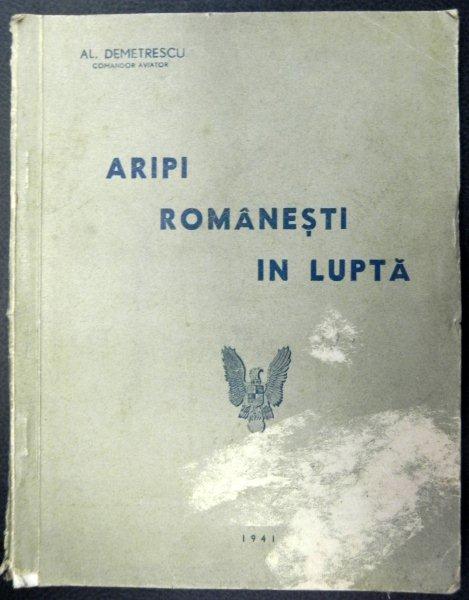 ARIPI ROMANESTI IN LUPTA - AL. DEMETRESCU