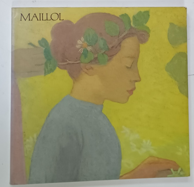 ARISTIDE MAILLOL , CATALOG DE EXPOZITIE IN JAPONEZA SI FRANCEZA , 1984