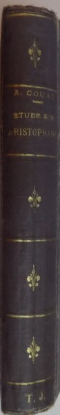 ARISTOPHANE ET L ' ANCIENNE COMEDIE ATTIQUE par A. COUAT , 1892