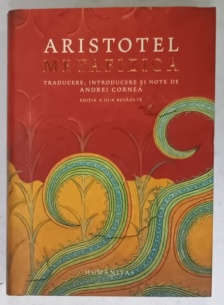 ARISTOTEL , METAFIZICA , traducere de ANDREI CORNEA , 2021