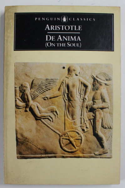 ARISTOTLE , DE ANIMA ( ON THE SOUL ) , 1988 , PREZINTA INSEMNARI SI SUBLINIERI *