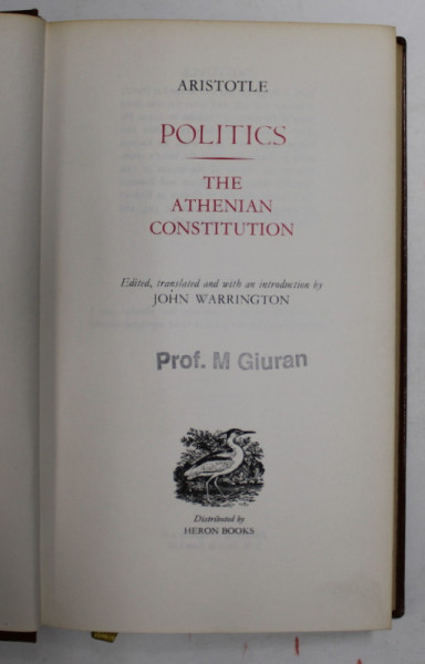 ARISTOTLE - POLITICS - THE ATHENIAN CONSTITUTION by JOHN WARRINGTON , 1959