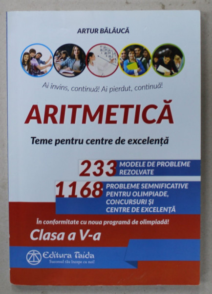 ARITMETICA , TEME PENTRU CENTRE DE EXCELENTA , CLASA A - V-A de ARTUR BALAUCA , 2020