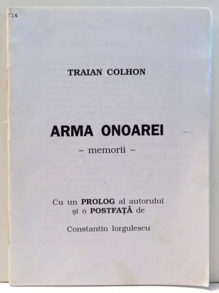 ARMA ONOAREI - MEMORII de TRAIAN COLHON