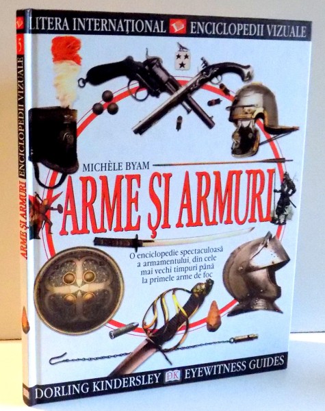 ARME SI ARMURI de MICHELE BYAM , 2003