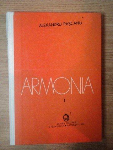 ARMONIA I de ALEXANDRU PASCANU , Bucuresti 1976