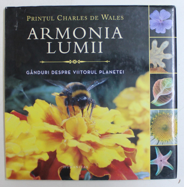 ARMONIA LUMII - GANDURI DESPRE VIITORUL PLANETEI de CHARLES DE WALES , 2015