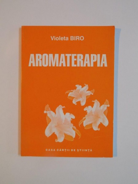 AROMATERAPIA de VIOLETA BIRO, 1999