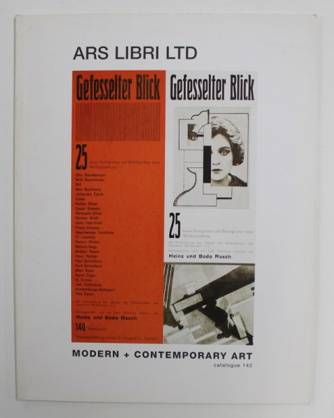 ARS LIBRI , CATALOGUE 142 - MODERN + CONTEMPORARY ART - RARE BOOKS , POSTERS and DOCUMENTS , 2008
