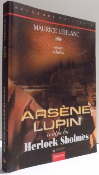 ARSENE LUPIN CONTRA LUI HERLOCK SHOLMES de MAURICE LEBLANC , 2011