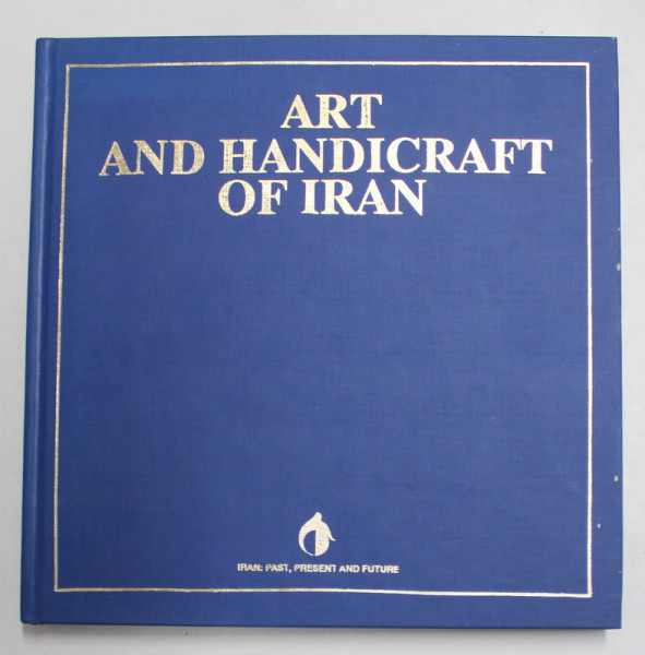 ART AND HANDICRAFT OF IRAN , 1992