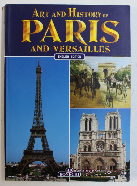 ART AND HISTORY OF PARIS AND VERSAILLES , 1996