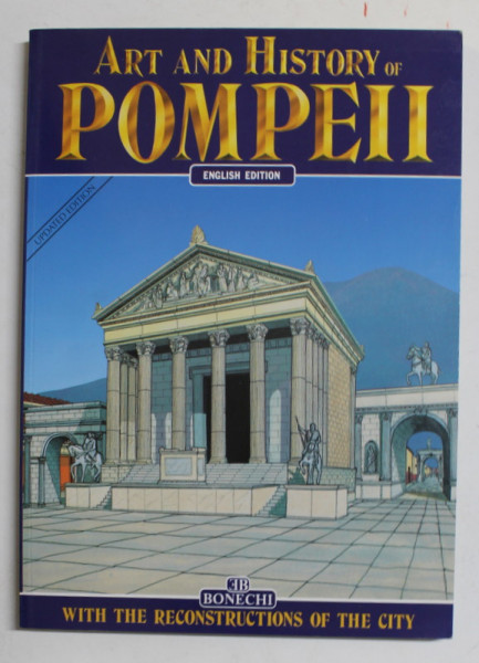 ART AND HISTORY OF POMPEII , 170 COLOR PHOTOGRAPHS , 2001