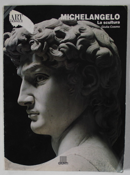ART DOSSIER : MICHELANGELO , LA SCULTURA , di GIULIA COSMO , no. 125 / 1997 , REVISTA  DE ARTA IN LIMBA ITALIANA
