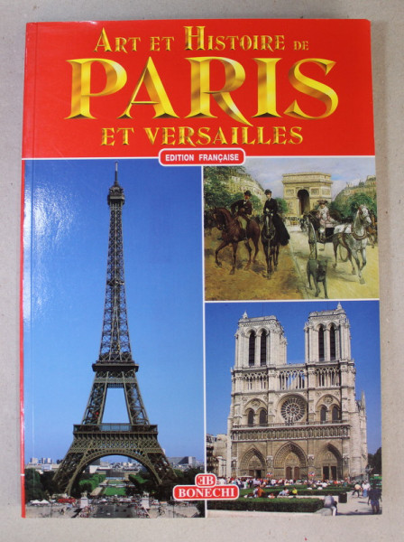 ART ET HISTOIRE DE PARIS ET VERSAILLES , 1996