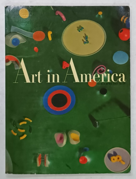 ART IN AMERICA , MARCH - APRIL 1968 , REVISTA DE ARTA