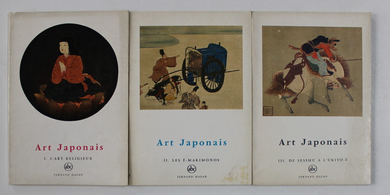 ART JAPONAIS par ALAIN LEMIERE , VOLUMELE I - III , 1958