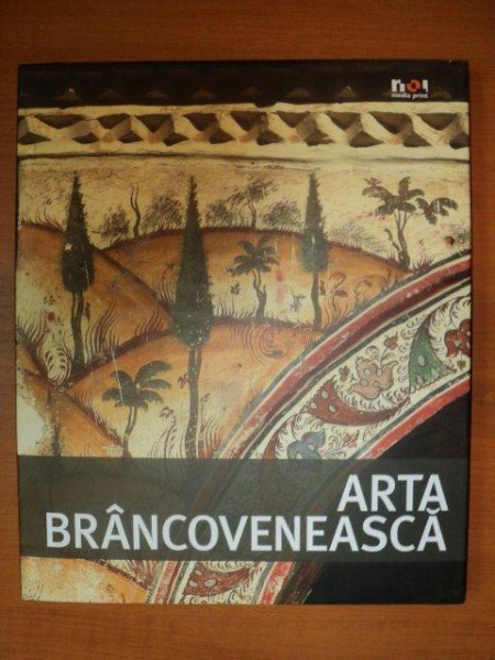 ARTA BRANCOVENEASCA , 2008