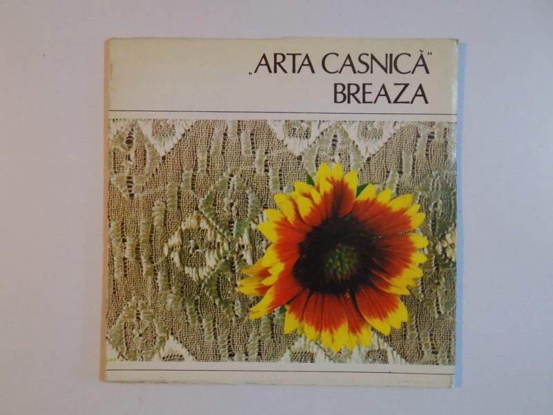 ARTA CASNICA BREAZU , UNIUNEA CENTRALA A COOPERATIVELOR MESTESUGARESTI