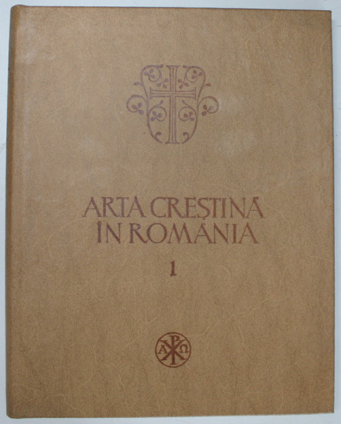 ARTA CRESTINA IN ROMANIA,VOL.1, SEC. III- VI  BUC. 1979