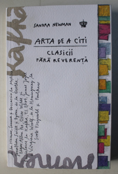 ARTA DE A CITI . CLASICII FARA REVERENTA , ED. a-II-a REVIZUITA de SANDRA NEWMAN , 2019