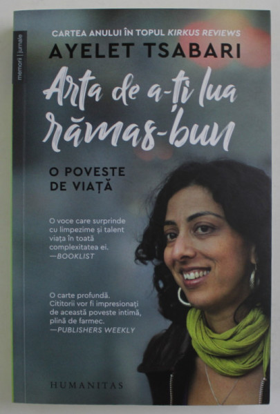 ARTA DE A - TI LUA RAMAS - BUN , O POVESTE DE VIATA de AYELET TSABARI , 2021