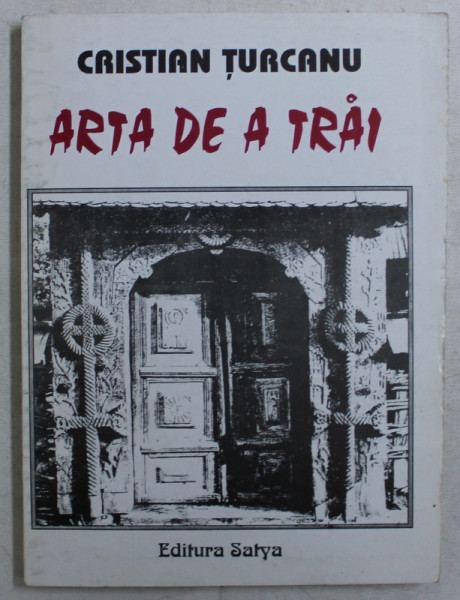 ARTA DE A TRAI de CRISTIAN TURCANU , 1996