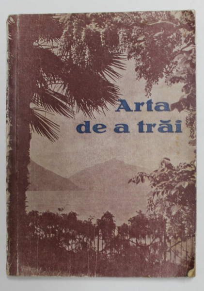 ARTA DE A  TRAI de PROF. M. TIECHE , INTERBELICA